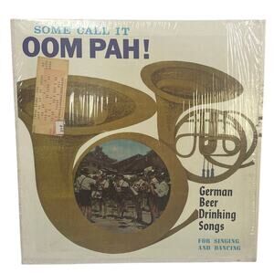 Vintage Some Call It OOM PAH! German Beer Drinking Songs Singing LP Vinyl Record